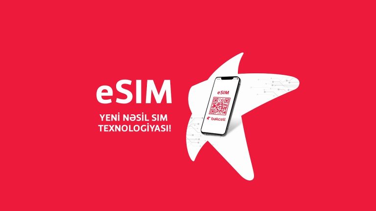 eSIM Bakcell : Üstünlükləri, İstifadə Qaydası