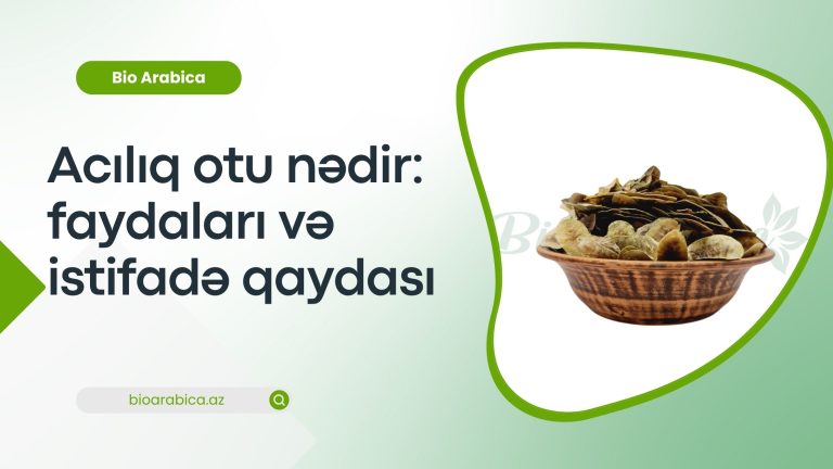 Aclıq Otu: Faydaları, İstifadə Yolları