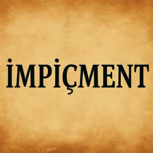 İmpiçment: Hüquqi Təsirləri, Proseduru