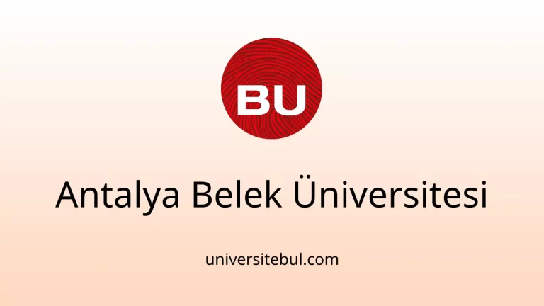 Antalya Belek Universiteti: Fakültələr, Təhsil Haqları-ƏN SON