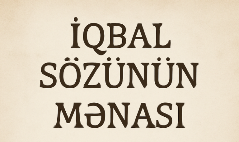 İqbal sözü : Mənası, İstifadə Sahələri
