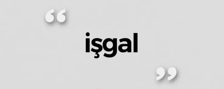 İşğal : Mənası, Tərifi, Formalaşması