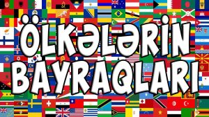 Ölkələrin Bayraqları : Adları, Simvol, Təsnifat