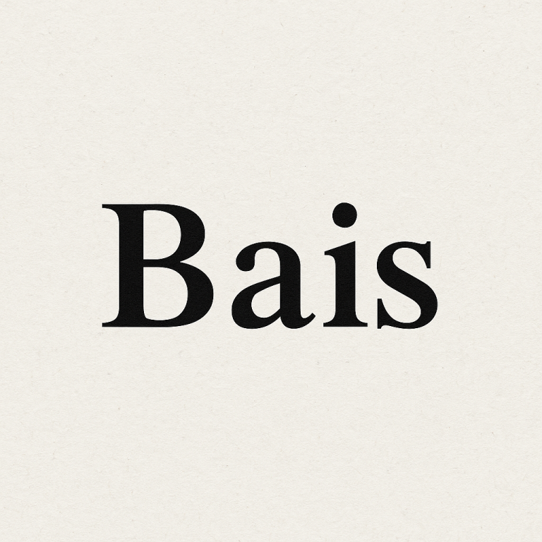 Bais : Lüğəvi Mənası, İşlənmə sahələri, Sinonimləri
