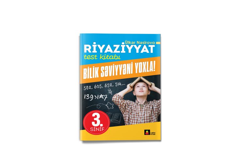 3-cü Sinif Testləri : Testlərin Əhəmiyyəti,Fənnlər Üzrə Testlər