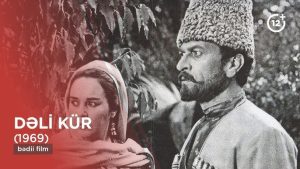 “Dəli Kür” Filmi: Tarixi Konteksti, Ssenarisi