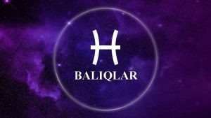 Balıq Bürcü : Əsas Xüsusiyyətləri, Simvolikası