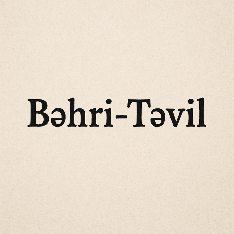 Bəhri-Təvil : Mənası, Strukturu, İctimai əhəmiyyəti