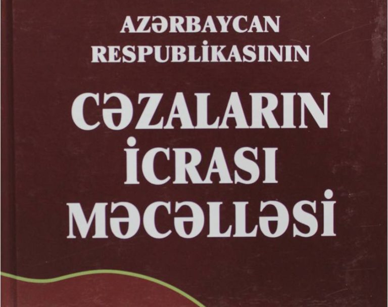 Cəzaların İcra Məcəlləsi : Qaydalar, Proses