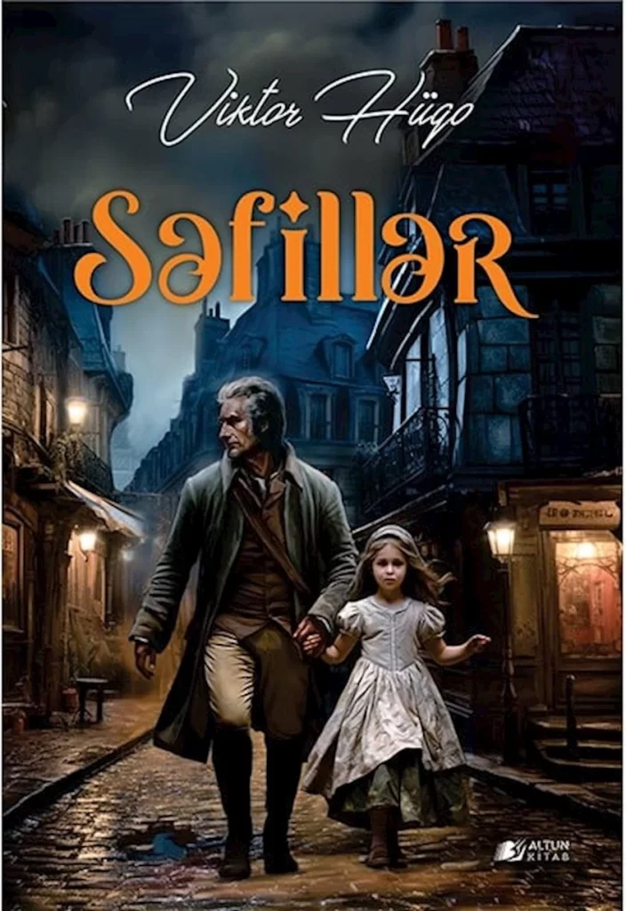 “Səfillər” Romanı: Sosial Bərabərsizliklər,Həyat Yükü