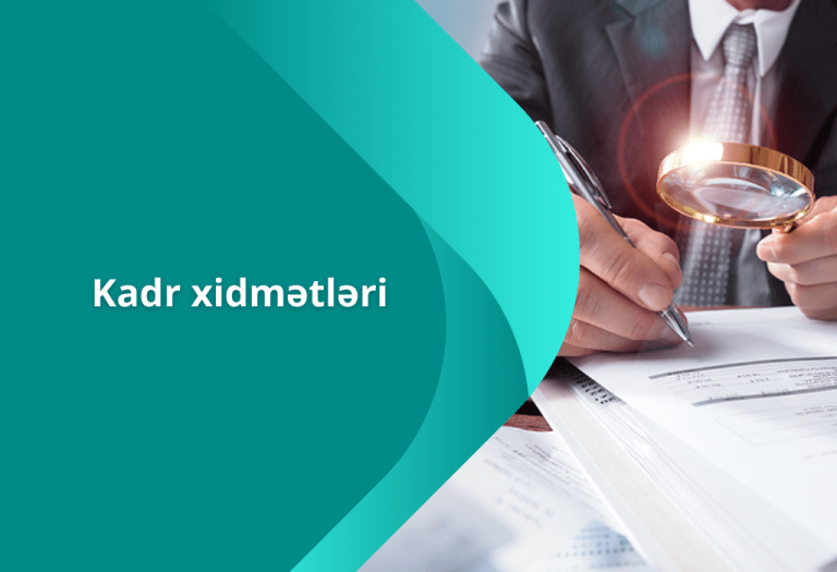 Kadrlar Xidməti : Əsas Funksiyaları, Təşkilati Quruluş, Struktur