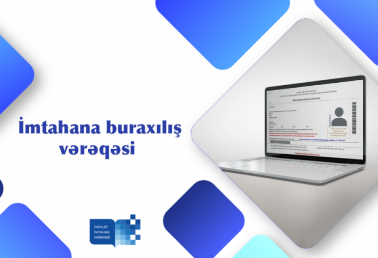 İmtahana Buraxılış Vərəqəsi: Çapı,Vərəqdə Əks Olunan Məlumatlar