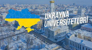 Ukrayna Universitetləri: Məşhur Universitetlər, İxtisaslar